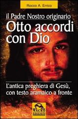Otto accordi con Dio. Con CD Audio di Rocco A. Errico edito da Macro Edizioni