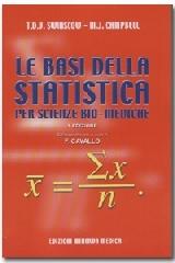 Le basi della statistica per scienze biomediche di T. D. Swinscow, Michael J. Campbell edito da Minerva Medica