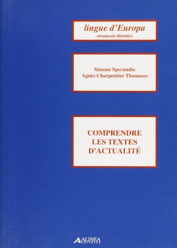Comprendre les textes d'actualité di Simone Sperandio, Agnés Charpentier Thomases edito da Alinea