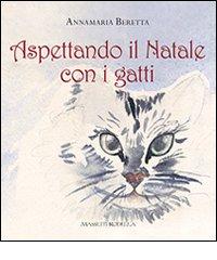 Libro Aspettando il Natale con i gatti di Annamaria Beretta di La Compagnia della Stampa