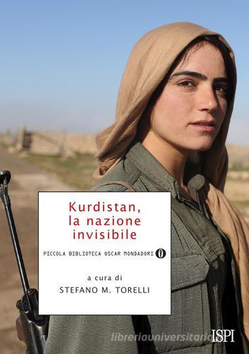 Kurdistan, la nazione invisibile edito da Mondadori