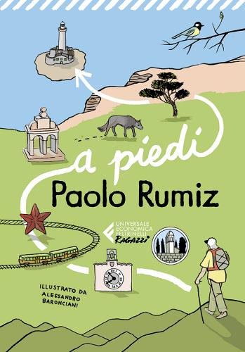 A piedi di Paolo Rumiz edito da Feltrinelli