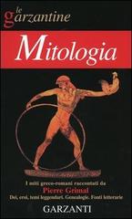 Enciclopedia della mitologia di Pierre Grimal edito da Garzanti Libri