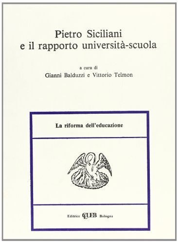 Pietro Siciliani e il rapporto università-scuola edito da CLUEB