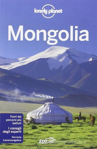 Mongolia di Michael Kohn, Anna Kaminski, Daniel McCrohan edito da EDT