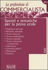 La professione di commercialista. Spunti e tematiche per la prova orale edito da Edizioni Giuridiche Simone