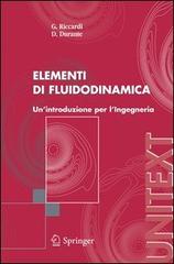 Elementi di fluidodinamica di Giorgio Riccardi, Danilo Durante edito da Springer Verlag