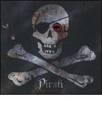 Pirati di John Matthews edito da Edicart