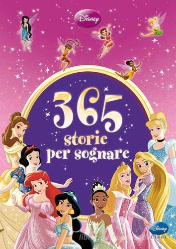 365 storie per sognare edito da Disney Libri