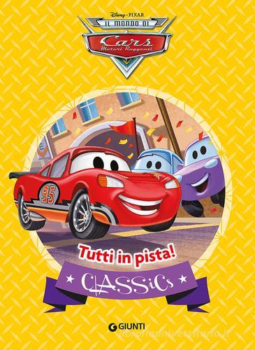 Tutti in pista! Cars edito da Disney Libri