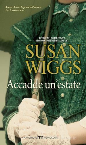 Accadde un'estate di Susan Wiggs edito da Harlequin Mondadori