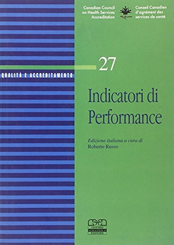 Indicatori di performance edito da Centro Scientifico Editore