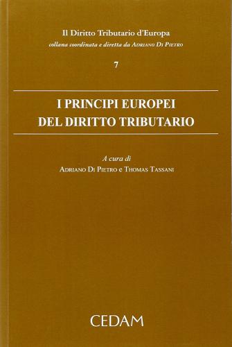 I principi europei del diritto tributario edito da CEDAM