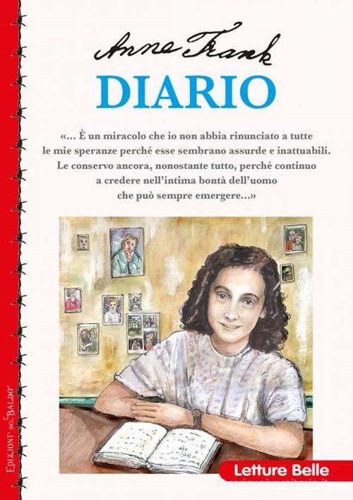 Il diario di Anna Frank di Anne Frank edito da Edizioni del Baldo