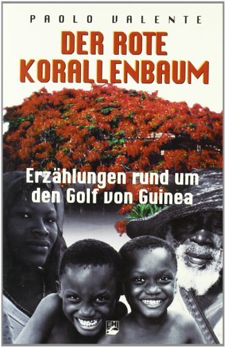 Der rote korallenbaum erzählungen rund um den golf von Guinea di Paolo Valente edito da EMI