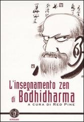 L' insegnamento zen di Bodhidharma edito da Astrolabio Ubaldini