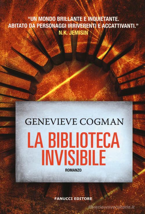 La biblioteca invisibile di Genevieve Cogman edito da Fanucci