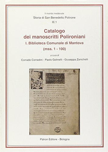Catalogo dei manoscritti polironiani vol.1 edito da Pàtron