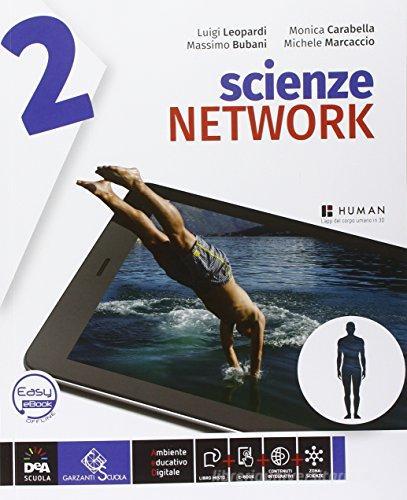 Scienze network. Ediz. curricolare. Per la Scuola media. Con DVD-ROM. Con e-book. Con espansione online vol.2 edito da Garzanti Scuola