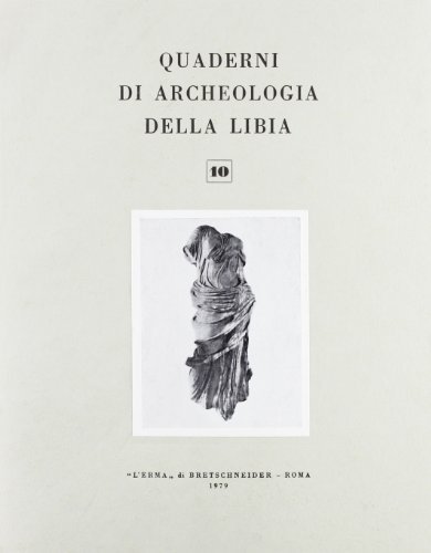 Quaderni di archeologia della Libia vol.10 edito da L'Erma di Bretschneider