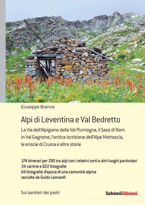 Alpi di Leventina e Bedretto di Giuseppe Brenna edito da Salvioni