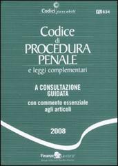 Codice di procedura penale e leggi complementari. A consultazione guidata con commento essenziale agli articoli edito da Finanze & Lavoro