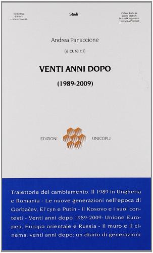 Venti anni dopo (1989-2009) edito da Unicopli