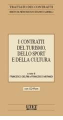 I contratti del turismo dello sport e della cultura. Con CD-ROM di Francesco Delfini, Francesco Morandi edito da Utet Giuridica