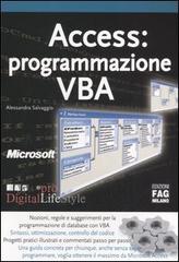 Access: programmazione VBA di Alessandra Salvaggio edito da FAG