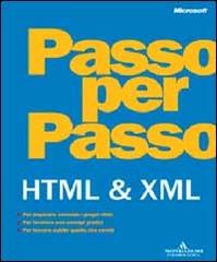 HTML & XML di Michael Morrison edito da Mondadori Informatica