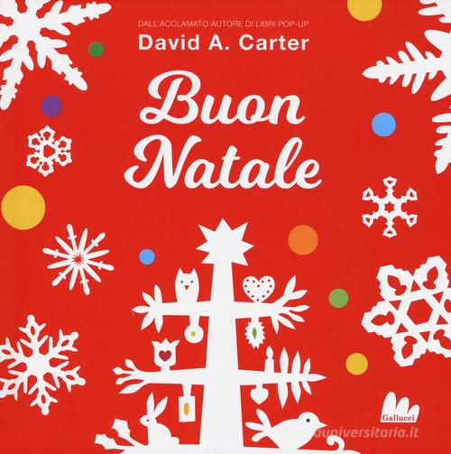 Buon Natale. Libro pop-up. Ediz. a colori di David A. Carter edito da Gallucci