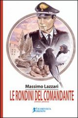 Le rondini del comandante di Massimo Lazzari edito da Cicorivolta