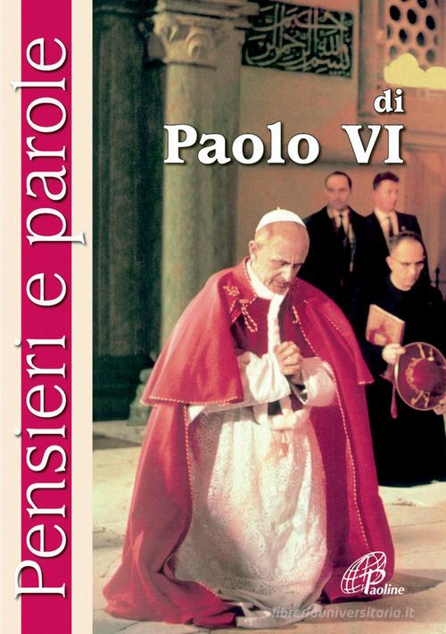 Pensieri e parole di Paolo VI edito da Paoline Editoriale Libri