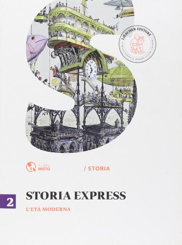 Storia express. Con espansione online. Per la Scuola media vol.2 edito da Loescher