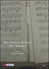 Boccherini studies. New evidence edito da Ut Orpheus