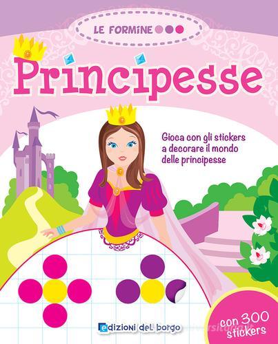 Principesse edito da Edizioni del Borgo