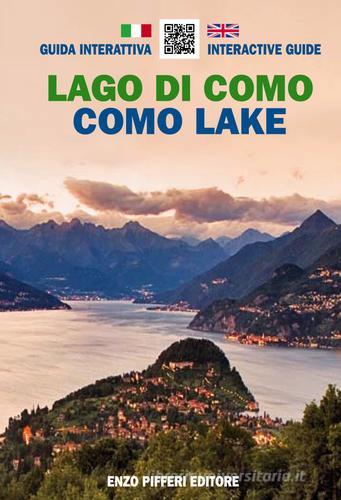 Lago di Como. Guida interattiva. Ediz. italiana e inglese di Enzo Pifferi, Gianluigi Valsecchi edito da Enzo Pifferi editore