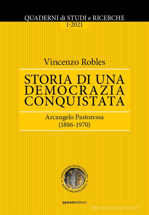 Quaderni di Studi e Ricerche (2021) vol.1 di Vincenzo Robles edito da Quorum Edizioni