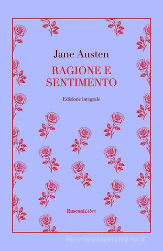 Ragione e sentimento di Jane Austen edito da Rusconi Libri