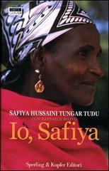 Io, Safiya di Hussaini Tungar Tudu Safiya, Raffaele Masto edito da Sperling & Kupfer
