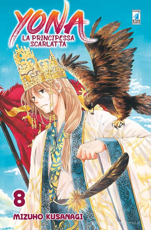 Yona la principessa scarlatta vol.8 di Mizuho Kusanagi edito da Star Comics