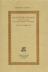 La cultura italica. Atti del Convegno della Società italiana di glottologia (Pisa, 19-20 dicembre 1977) edito da Giardini