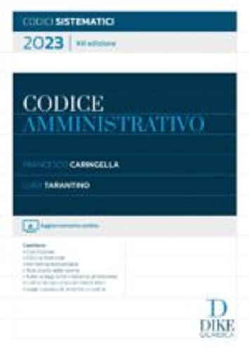 Codice amministrativo. Con aggiornamento online di Francesco Caringella, Luigi Tarantino edito da Dike Giuridica