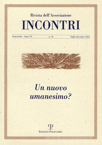 Incontri vol.12 edito da Polistampa