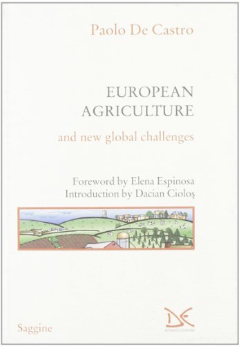 European agriculture di Paolo De Castro edito da Donzelli