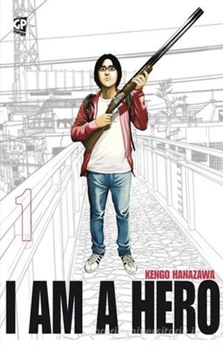 I am a hero vol.1 di Kengo Hanazawa edito da GP Manga