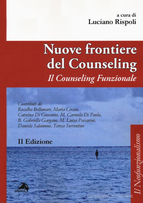 Nuove frontiere del counseling. Il counseling funzionale edito da Alpes Italia