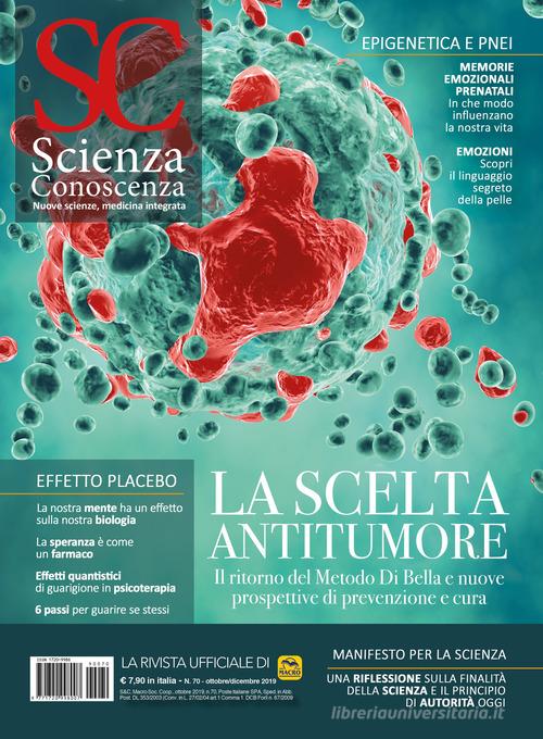 Scienza e conoscenza vol.70 edito da Macro Edizioni Gold