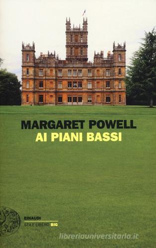 Ai piani bassi di Margaret Powell edito da Einaudi