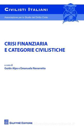 Crisi finanziaria e categorie civilistiche edito da Giuffrè